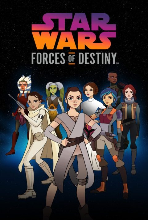 Star Wars Forces of Destiny Poster Image